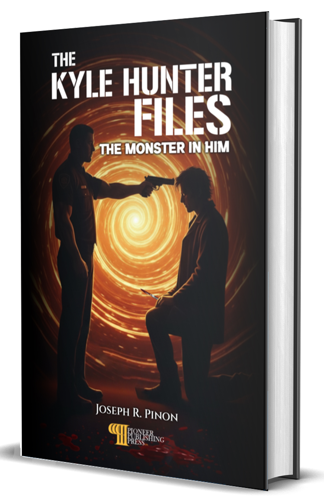 The Kyle Hunter Files: The Monster In Him (Hardback Edition)